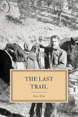 The Last Trail B07Y4LM6FG Book Cover