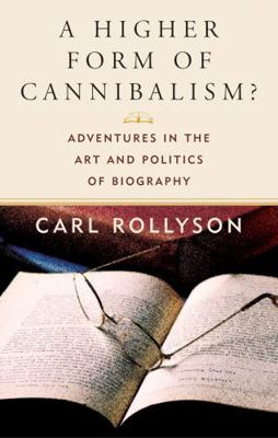 Higher Form of Cannibalism CB: Adventures in th... 1566636426 Book Cover