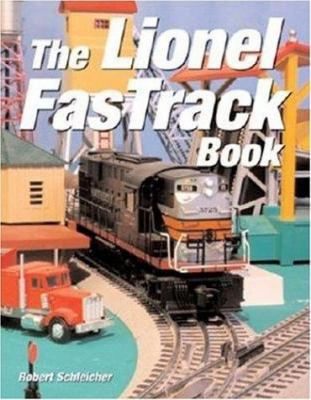 The Lionel Fastrack Book 0760323526 Book Cover