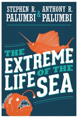 The Extreme Life of the Sea B01CMUOASS Book Cover