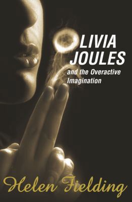Olivia Joules and the Overactive Imagination 0330432737 Book Cover