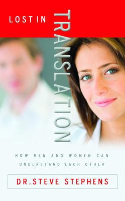 Lost in Translation: How Men and Women Can Unde... 1590527062 Book Cover