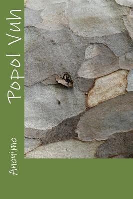 Popol Vuh (Spanish Edition) [Spanish] 1537602144 Book Cover