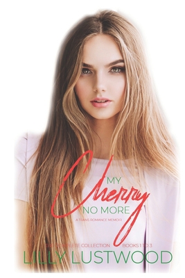 My Cherry No More - The Complete Collection: A ... B0BQ9NTS1L Book Cover