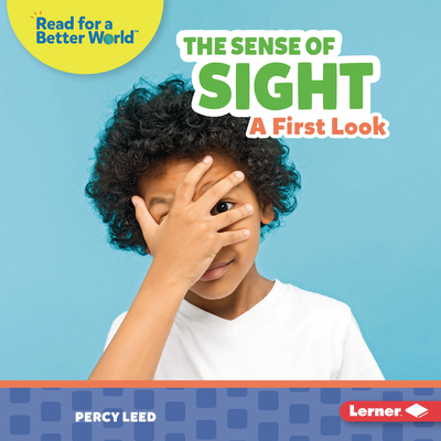 The Sense of Sight: A First Look 1728459168 Book Cover
