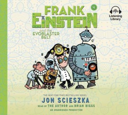 Frank Einstein and the Evoblaster Belt 039956814X Book Cover