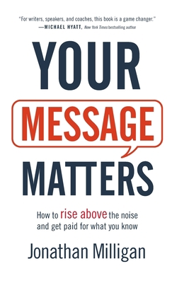 Your Message Matters 1540901181 Book Cover