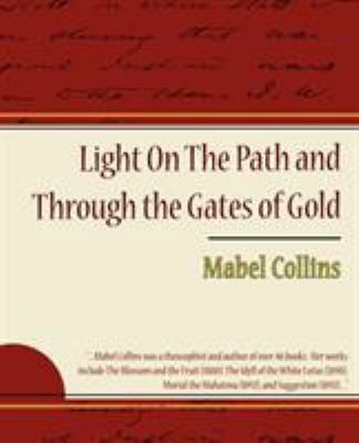 Light on the Path and Through the Gates of Gold 1438508085 Book Cover