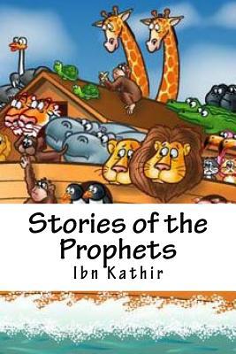 Stories of the Prophets: The Living Story Pictu... 1533529558 Book Cover