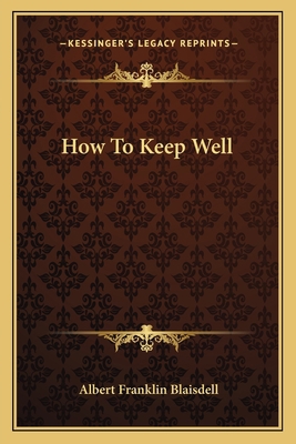 How To Keep Well 1163093734 Book Cover