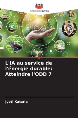 L'IA au service de l'énergie durable: Atteindre... [French] 6207380606 Book Cover