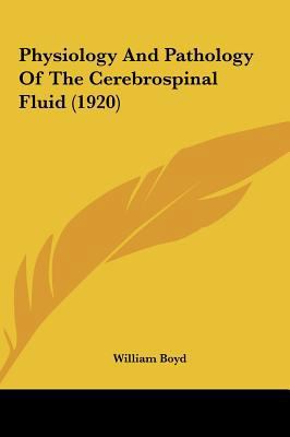 Physiology and Pathology of the Cerebrospinal F... 1161815538 Book Cover