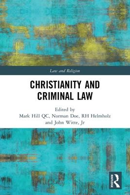 Christianity and Criminal Law 0367495783 Book Cover