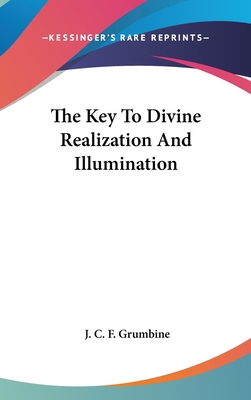 The Key to Divine Realization and Illumination 1161504192 Book Cover