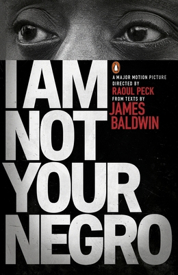 I Am Not Your Negro 0141986670 Book Cover