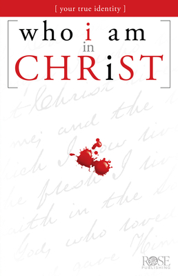 Who I Am in Christ 1596363908 Book Cover