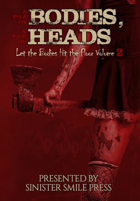 A Pile of Bodies, A Pile of Heads 195311217X Book Cover