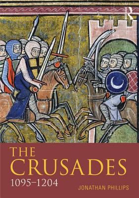 The Crusades, 1095-1204 1405872934 Book Cover