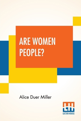 Are Women People?: A Book Of Rhymes For Suffrag... 9354201938 Book Cover