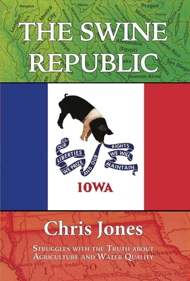 The Swine Republic: Struggles with the Truth ab... 1948509407 Book Cover