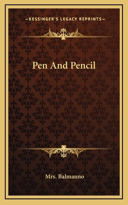 Pen and Pencil 1163664936 Book Cover