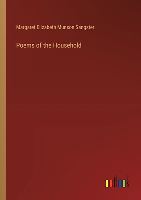 Poems of the Household 3385398444 Book Cover