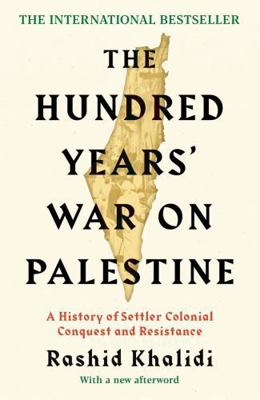 The Hundred Years War on Palestine (Internation... 1781259348 Book Cover