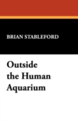 Outside the Human Aquarium 0893703575 Book Cover