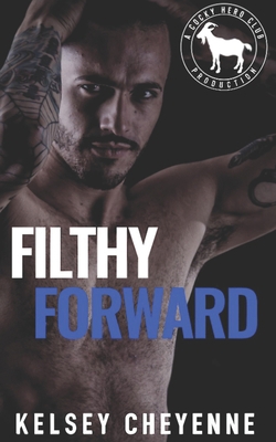 Filthy Forward B08DC84KDY Book Cover