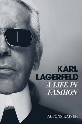 Karl Lagerfeld: A Life in Fashion 1419757253 Book Cover