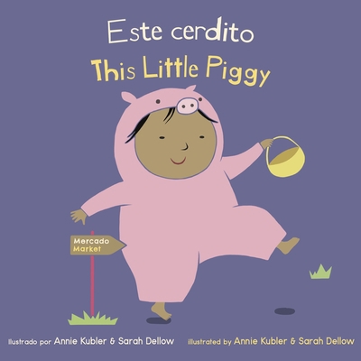 Este Cerdito/This Little Piggy [Spanish] 1786285746 Book Cover