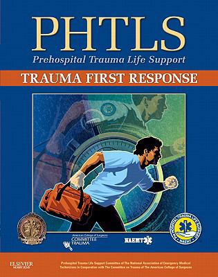 PHTLS Trauma First Response B09L75DSS6 Book Cover