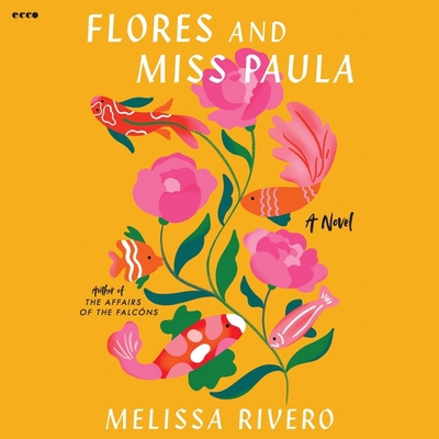 Flores and Miss Paula B0CG2YTYCX Book Cover