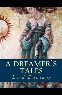 A Dreamer's Tales Illustrated B08J5954RM Book Cover