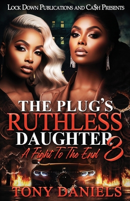 The Plug's Ruthless Daughter 3 1965448526 Book Cover