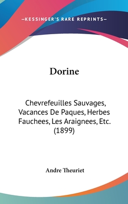 Dorine: Chevrefeuilles Sauvages, Vacances De Pa... 1104163772 Book Cover