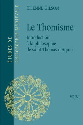 Le Thomisme: Introduction a la Philosophie de S... [French] 2711602974 Book Cover