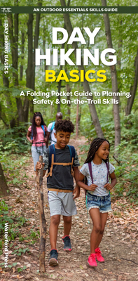 Day Hiking Basics: A Folding Pocket Guide to Pl... 1620058383 Book Cover
