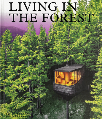 Living in the Forest 1838665595 Book Cover