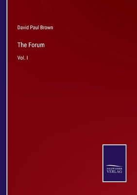 The Forum: Vol. I 3375175841 Book Cover