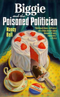 Biggie & Poisoned Politician 0312962193 Book Cover