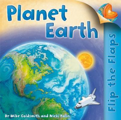 Planet Earth. Mike Goldsmith and Nicki Palin 0753434628 Book Cover
