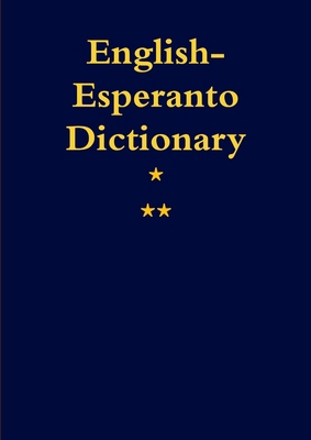 English-Esperanto. A Dictionary 1291589023 Book Cover