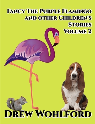 Fancy The Purple Flamingo and Other Children St... B0B6XJBFM6 Book Cover