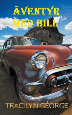 Äventyr Med Bill [Swedish] B0BRNYV4B4 Book Cover