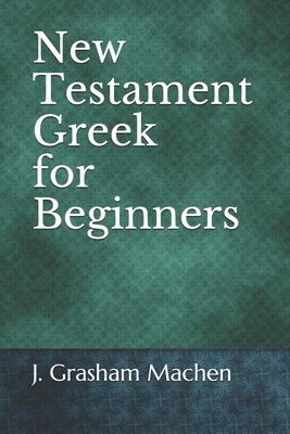 New Testament Greek for Beginners B08WK97RJC Book Cover