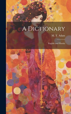 A Dictionary: English and Hindui 1019786159 Book Cover