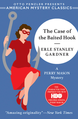 The Case of the Baited Hook: A Perry Mason Mystery 1613161727 Book Cover