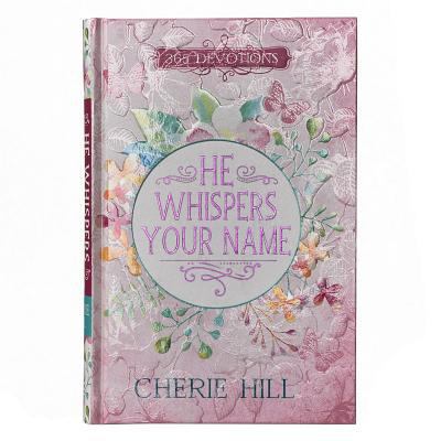 He Whispers Your Name: 365 Devotions 1432123726 Book Cover