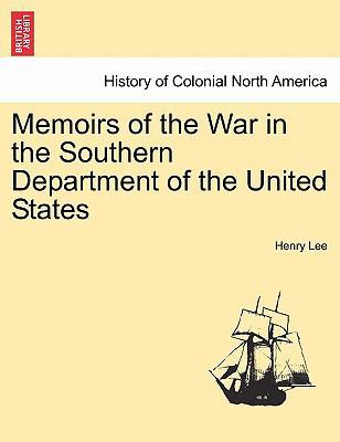 Memoirs of the War in the Southern Department o... 1241453209 Book Cover